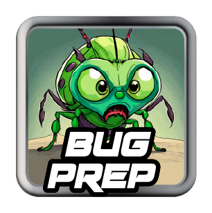 Bug Prep